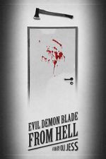 Watch Evil Demon Blade from Hell (Short 2020) Vumoo