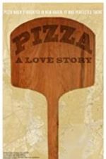 Watch Pizza: A Love Story Vumoo