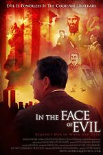 Watch In the Face of Evil: Reagan\'s War in Word and Deed Vumoo