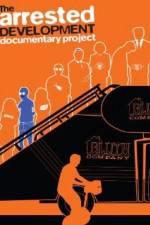 Watch The Arrested Development Documentary Project Vumoo