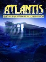 Watch Atlantis: Secret Star Mappers of a Lost World Vumoo