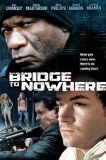 Watch The Bridge to Nowhere Vumoo