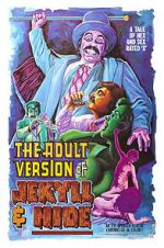Watch The Adult Version of Jekyll & Hide Vumoo