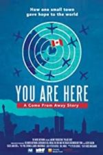 Watch You Are Here: A Come From Away Story Vumoo