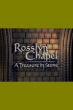 Watch Rosslyn Chapel: A Treasure in Stone Vumoo