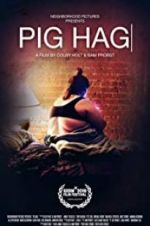 Watch Pig Hag Vumoo