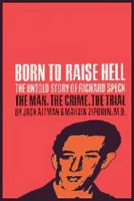 Watch Richard Speck Born to Raise Hell Vumoo