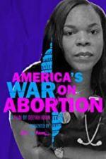 Watch America\'s War on Abortion Vumoo