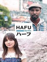 Watch Hafu: The Mixed-Race Experience in Japan Vumoo