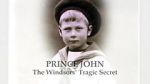 Watch Prince John: The Windsors\' Tragic Secret Vumoo