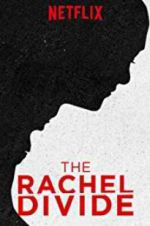 Watch The Rachel Divide Vumoo