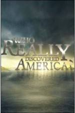 Watch History Channel - Who Really Discovered America? Vumoo