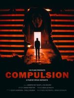 Watch Compulsion (Short 2017) Vumoo