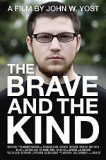 Watch The Brave and the Kind Vumoo