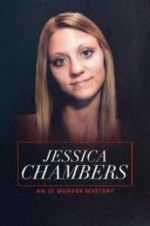 Watch Jessica Chambers: An ID Murder Mystery Vumoo