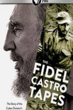 Watch The Fidel Castro Tapes Vumoo