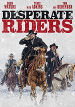 Watch The Desperate Riders Vumoo