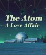 Watch The Atom a Love Story Vumoo