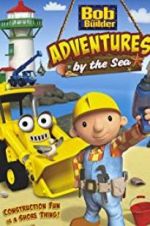 Watch Bob the Builder: Adventures by the Sea Vumoo