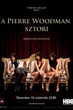 Watch The Pierre Woodman Story Vumoo