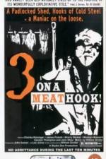 Watch Three on a Meathook Vumoo