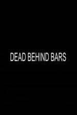 Watch Dead Behind Bars Vumoo