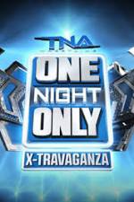 Watch TNA One Night Only X-Travaganza Vumoo