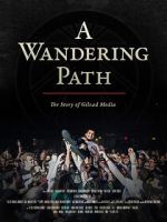 Watch A Wandering Path (The Story of Gilead Media) Vumoo