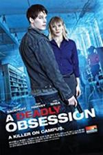 Watch A Deadly Obsession Vumoo