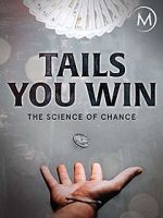 Watch Tails You Win: The Science of Chance Vumoo
