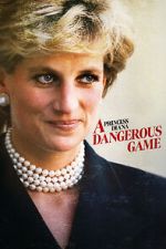 Watch Princess Diana: A Dangerous Game Vumoo