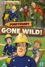 Watch Fireman Sam Pontypandy Gone Wild Vumoo