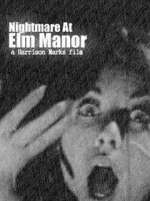 Watch Nightmare at Elm Manor Vumoo