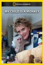 Watch My Child Is a Monkey Vumoo