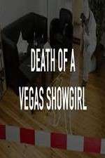 Watch Death of a Vegas Showgirl Vumoo