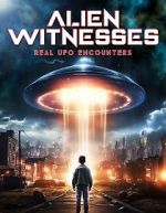 Watch Alien Witnesses: Real UFO Encounters Vumoo