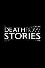 Watch Death Row Stories Vumoo