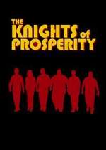 Watch The Knights of Prosperity Vumoo