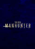 Watch The Real Manhunter Vumoo
