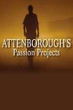 Watch Attenboroughs Passion Projects Vumoo