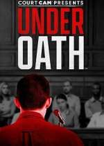 Watch Court Cam Presents Under Oath Vumoo