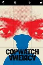 Watch Copwatch America Vumoo