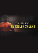 Watch Evil Lives Here: The Killer Speaks Vumoo