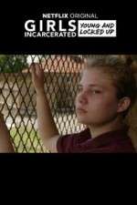 Watch Girls Incarcerated Vumoo