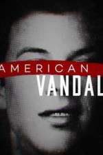 Watch American Vandal Vumoo