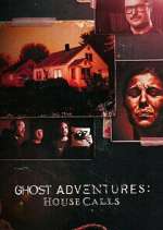 Watch Ghost Adventures: House Calls Vumoo