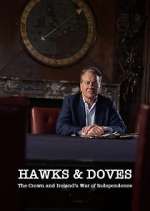 Watch Hawks and Doves: The Crown and Ireland's War of Independence Vumoo
