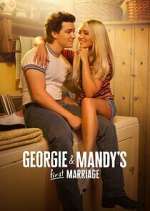 Watch Georgie & Mandy\'s First Marriage Vumoo