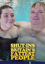 Watch Shut-Ins: Britain's Fattest People Vumoo