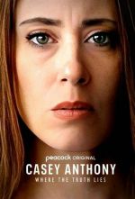 Watch Casey Anthony: Where the Truth Lies Vumoo